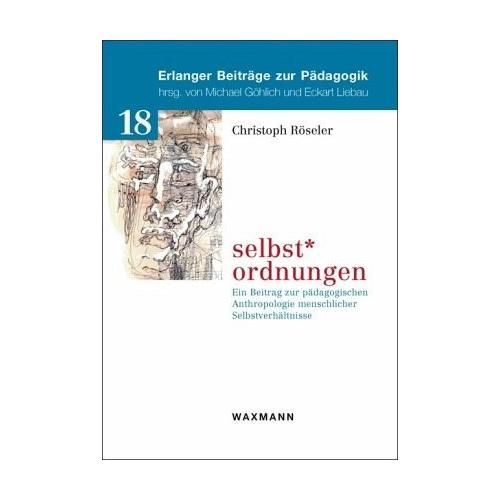 selbst*ordnungen - Christoph Röseler
