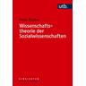 Wissenschaftstheorie der Sozialwissenschaften - Peter Fischer