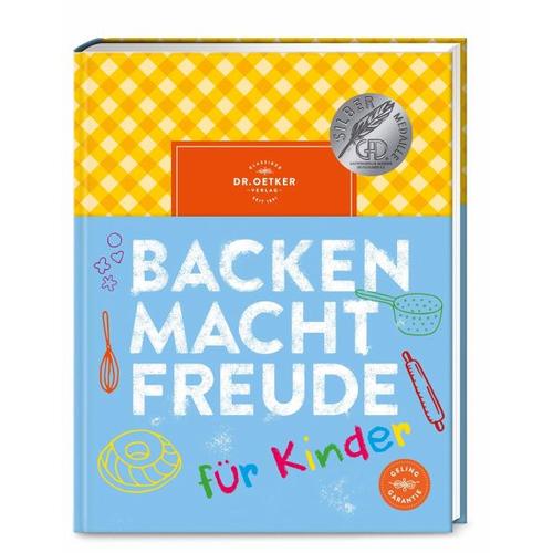 Backen macht Freude für Kinder - Oetker