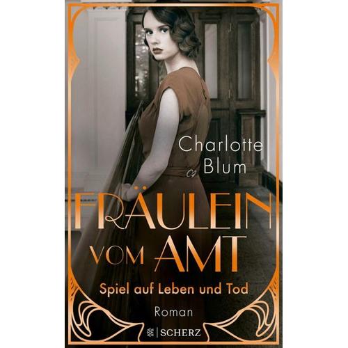 Spiel auf Leben und Tod / Fräulein vom Amt Bd.3 - Charlotte Blum