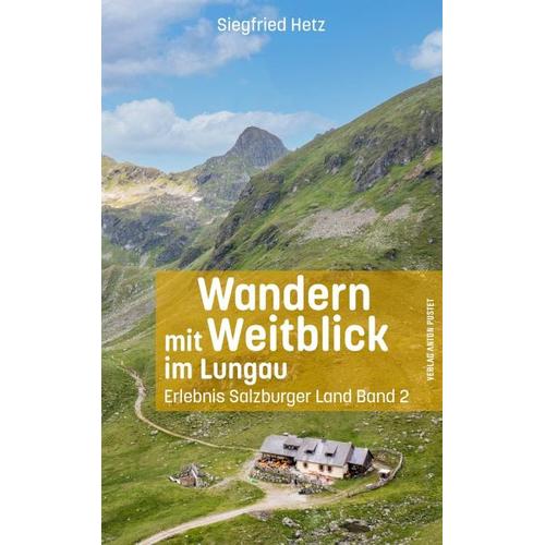 Wandern mit Weitblick im Lungau - Siegfried Hetz