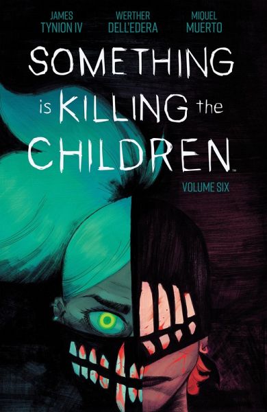 Something is Killing the Children Vol. 6 - James Tynion IV