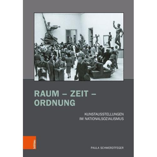 Raum - Zeit - Ordnung - Paula Schwerdtfeger