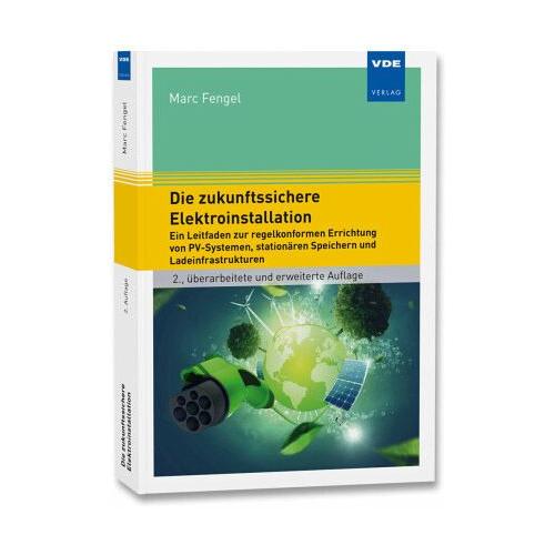 Die zukunftssichere Elektroinstallation - Marc Fengel