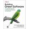 Building Green Software - Anne Currie, Sarah Hsu, Sara Bergman
