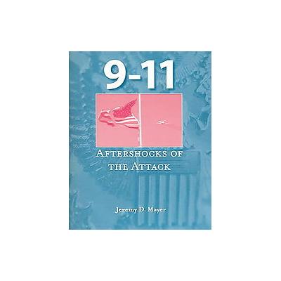 9-11 by Jeremy D. Mayer (Paperback - Wadsworth Pub Co)