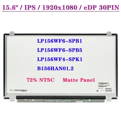 15.6" Slim IPS Matte Laptop LCD Screen LP156WF6-SPB1 Fit LP156WF6-SPB5 LP156WF4-SPK1 B156HAN01.2 FHD