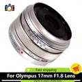 98% Nuovo Genuino M.ZUIKO DIGITALE 17mm 1.8 Obiettivo Per Olympus EPL8 EP3 EP7 E-M10 Mark IV OM-D PEN Obiettivo Della Macchina Fotografica 17 F1.8 M4/3 Montaggio