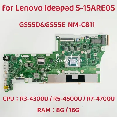 GS555D&GS55E NM-C811 For Lenovo Ideapad 5-15ARE05 Motherboard CPU:R5-4500U R7-4700U RAM:8G / 16G