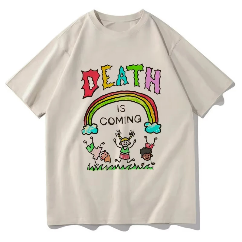 Death Is Coming T Shirt Funny Men/women Clothing Harajuku Vintage Unisex 100% Cotton Graphic T Shirts Classic Women Clothes