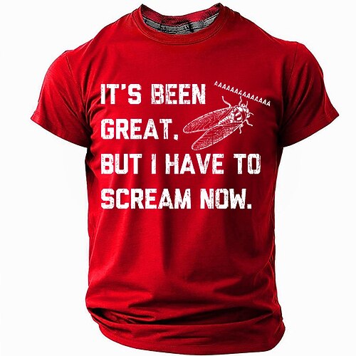 Herren Lustiges Zikade Grafik T-Shirt - 'Es war großartig aber ich muss jetzt schreien' Humor Kurzarm Tee Image