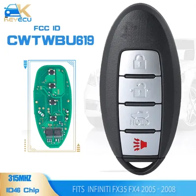 KEYECU CWTWBU619 Smart Remote key 4 Button 315MHz ID46 Chip for Infiniti FX35 FX4 2005 2006 2007