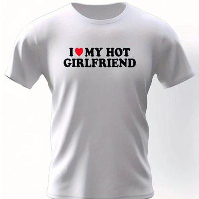 TEMU I Love My Hot Girlfriend Print Men's Crew Neck Short Sleeve T-shirt, Slightly , Casual Comfy Summer Top For Sports Activities & Image