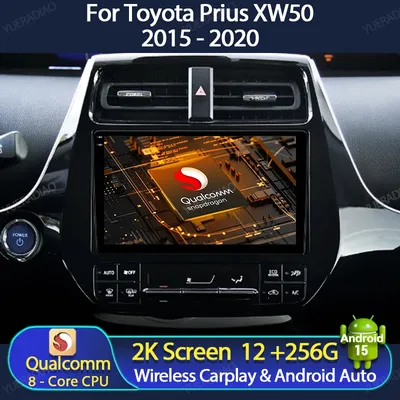 Android 15 Car Radio For Toyota Prius XW50 2015 - 2020 Multimedia Stereo Video Player NAVI GPS Carplay Auto 4G WIFI 2K Screen BT