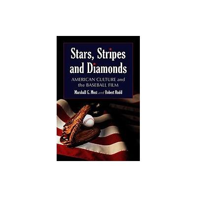 Stars, Stripes And Diamonds by Robert Rudd (Paperback - McFarland & Co Inc Pub)