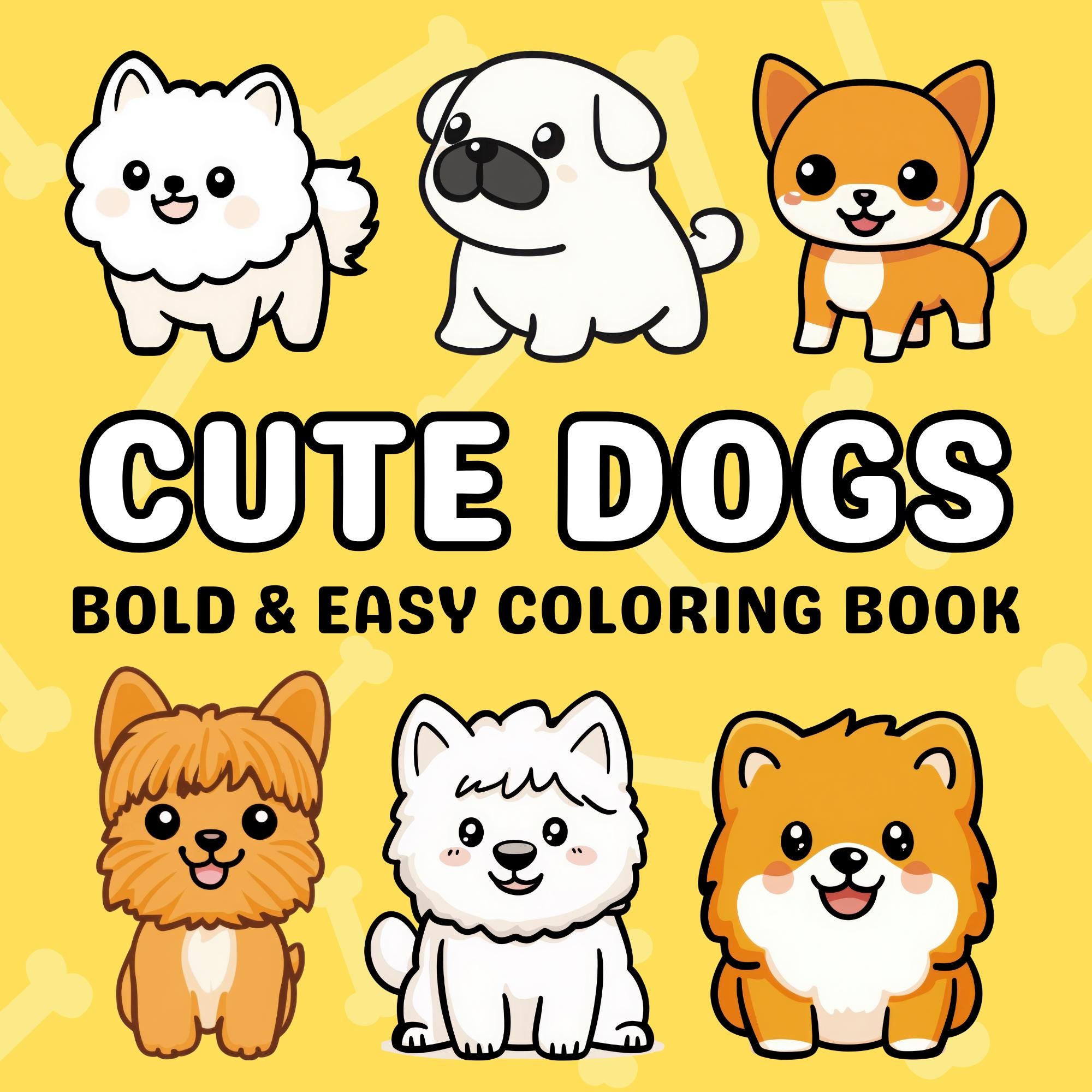 Libro da colorare di cani carini: pagine di cuccioli divertenti e adorabili - Disegni da colorare facili e audaci per bambini e adulti!