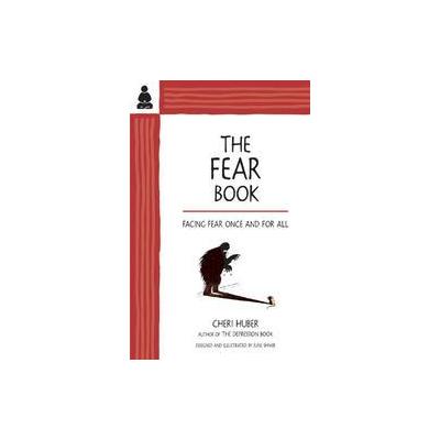 The Fear Book by Cheri Huber (Paperback - Keep It Simple Books)