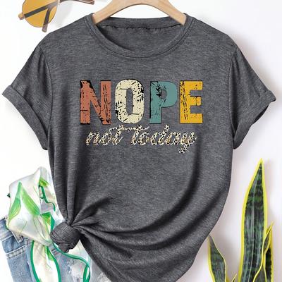 "TEMU Vibrant ""nope Not Today"" Graphic Tee For Women - Casual Retro Style, Round Neck, Short Sleeve, T-shirt, Sizes S-xxl, Ladies T Shirts"