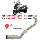 Slip On Per SMY MAXSYM TL500 TL508 TL 500 508 2019 - 2022 Sistema di Scarico Moto Fuga In Lega di Titanio 51mm Fron Collegamento tubo