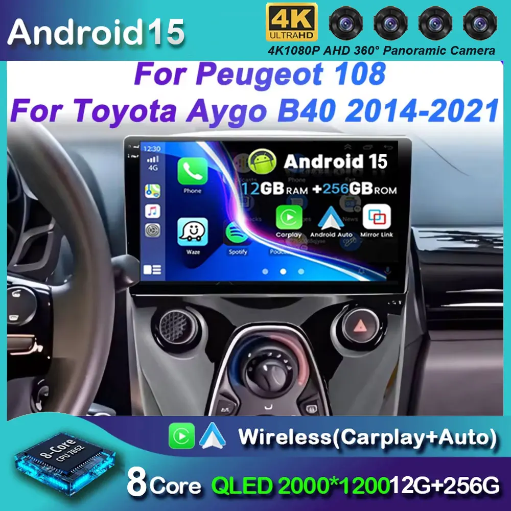 Android 15 Auto Radio Für Toyota Aygo Peugeot 108 Citroen C1 2016-2020 Auto-Multimedia-Player Stereo 4G WIFI Carplay 360 Kamera Image
