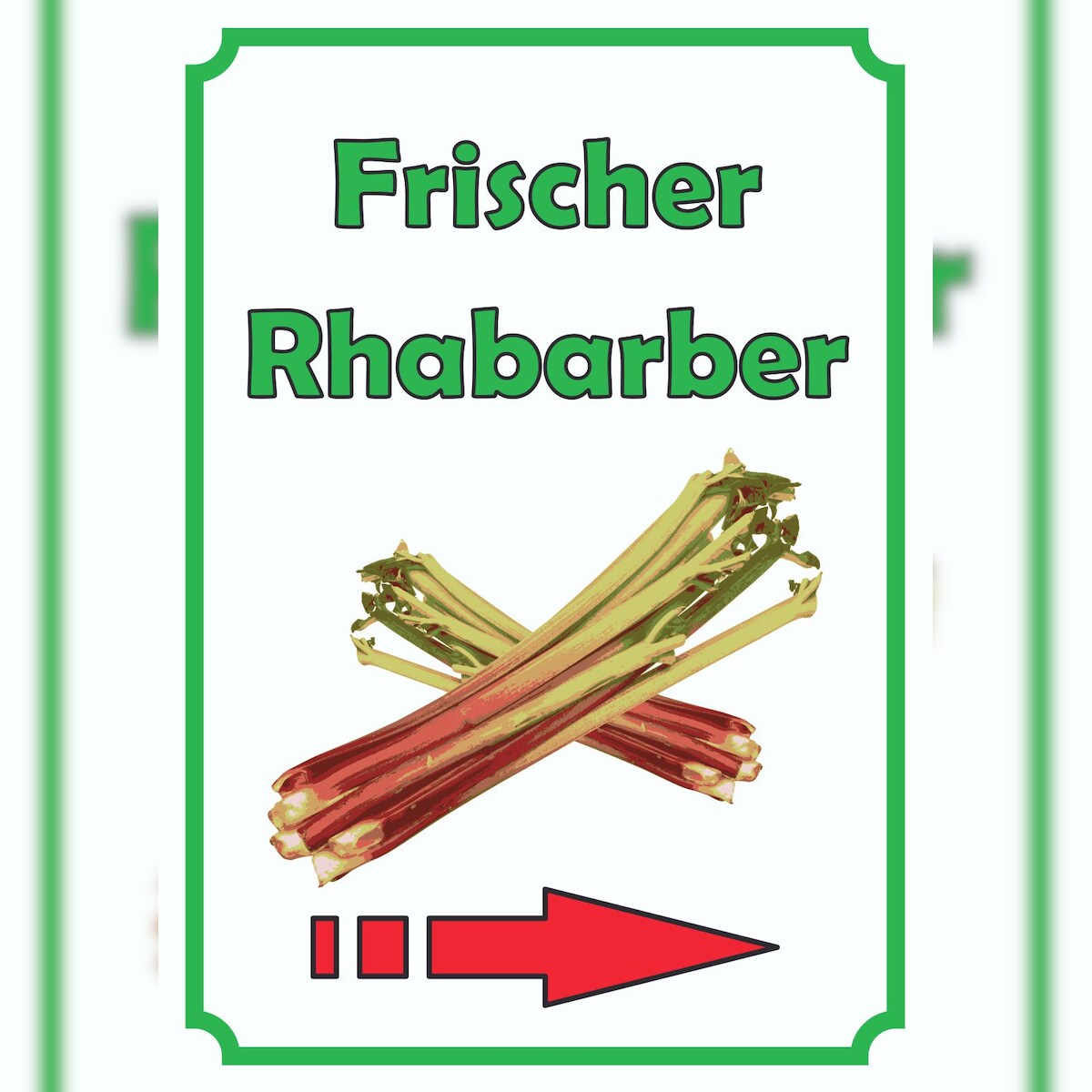 HB-Druck Frischer Rhabarber Schild Hochkant mit Pfeil rechts A2 Rückseite selbstklebend Image