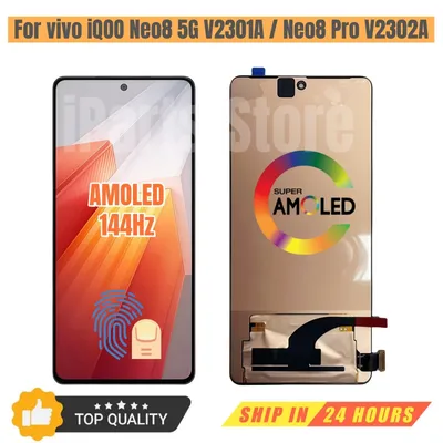 iParts Replacement New Display for vivo iQOO Neo8 5G V2301A Neo 8 Pro V2302A 144Hz AMOLED Touch Screen Digitizer Assembly OEM