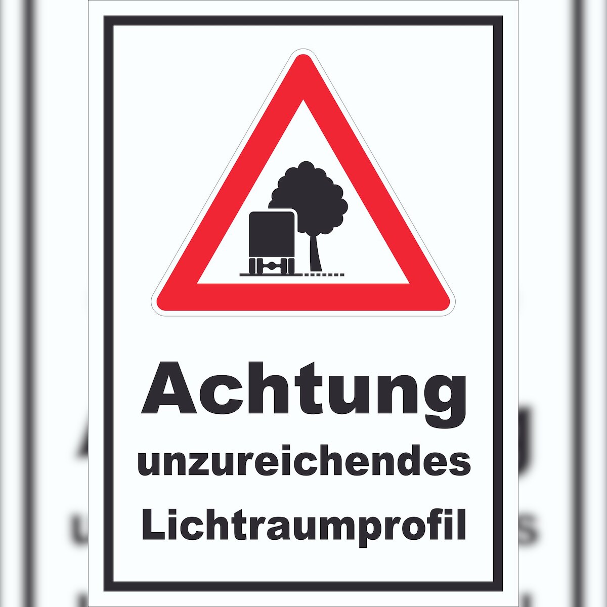 HB-Druck Schild Achtung unzureichendes Lichtraumprofil A1 Rückseite selbstklebend Image