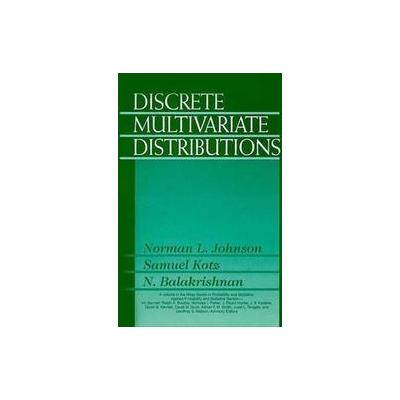 Discrete Multivariate Distributions by Samuel Kotz (Hardcover - Wiley-Interscience)