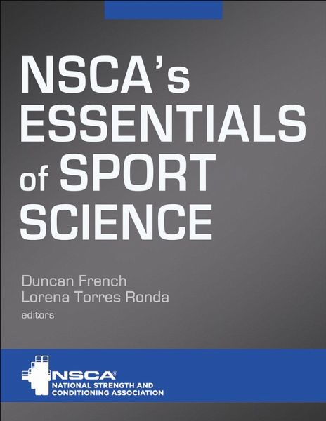 NSCA's Essentials of Sport Science - Duncan French, Lorena Torres Ronda, Nsca -National Strength & Conditioning Association