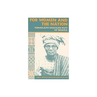 For Women and the Nation by Nina Emma Mba (Paperback - Univ of Illinois Pr)