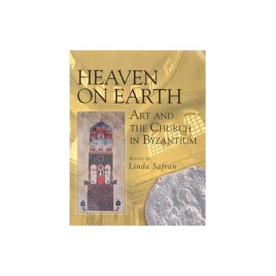 Heaven on Earth by Linda Safran (Paperback - Pennsylvania State Univ Pr)