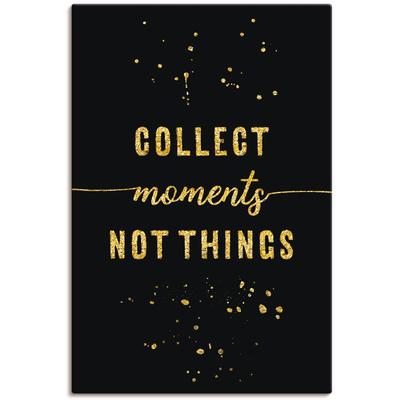 Wandbild ARTLAND "GOLD Sammle Momente, keine Dinge", schwarz (farbe bild(er): schwarz), B:60cm H:90cm T:1,8cm, Canvas, Leinwand, Bilder, als Leinwandbild, Poster in verschied. Größen Image