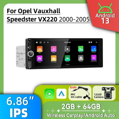 6.86" Screen Stereo for Opel Vauxhall Speedster VX220 2000-2005 Carplay Android Auto Android Car Multimedia 1 Din Radio GPS WIFI