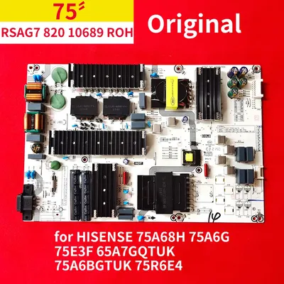 RSAG7 820 10689 ROH Power Supply Board for HISENSE 75A68H 75A6G 75E3F 65A7GQTUK 75A6BGTUK 75R6E4