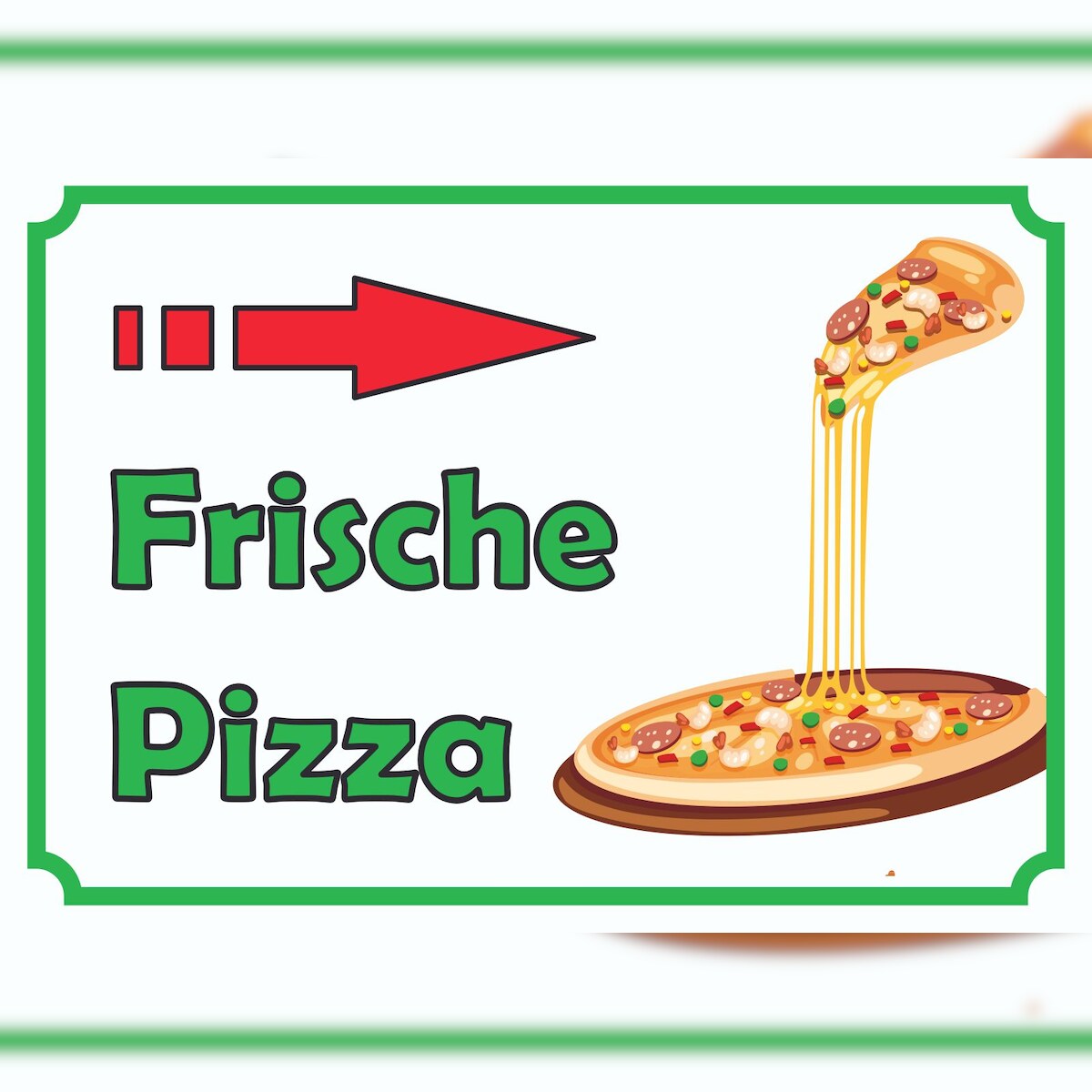 HB-Druck Frische Pizza Schild mit Pfeil rechts A3 (297x420mm) Image