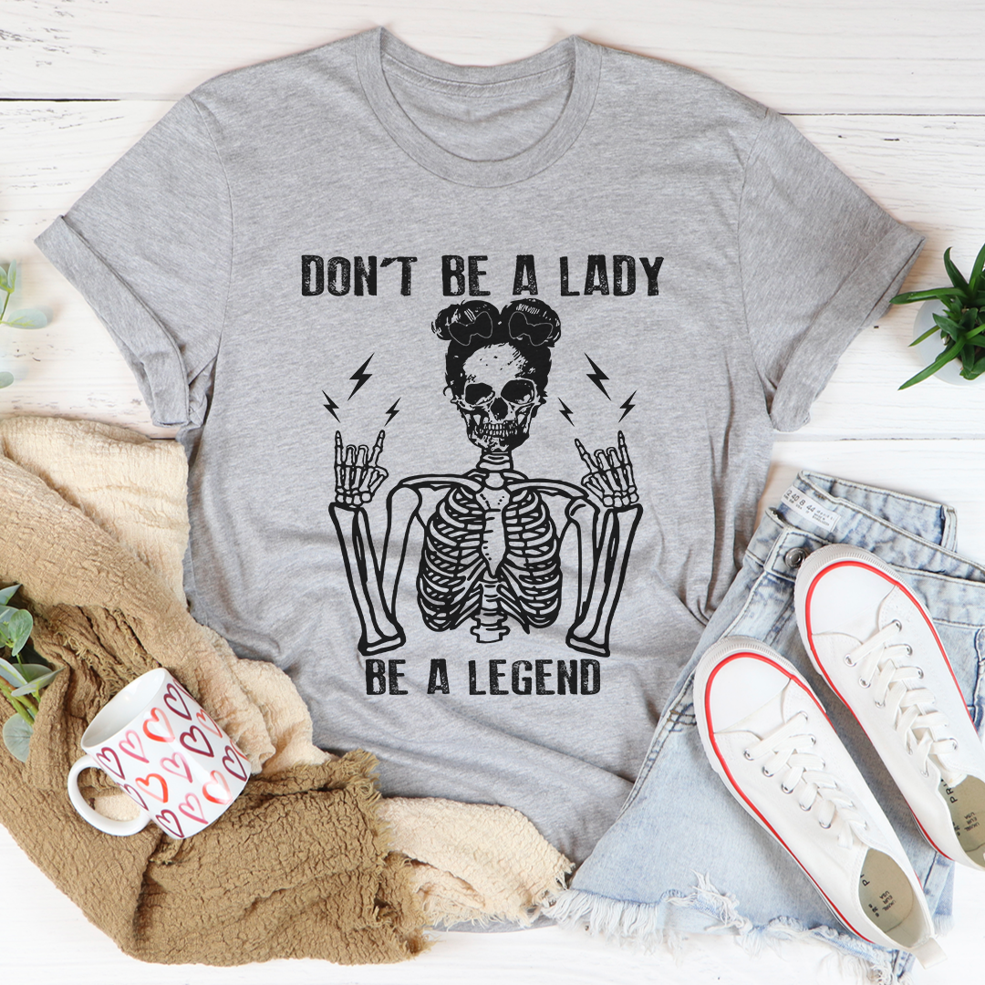 Don't Be A Lady Be A Legend Tee Heather Prism Peach XL