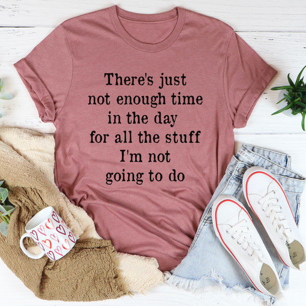 Not Enough Time In The Day Tee Black Heather S