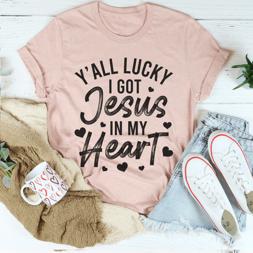 Y'All Lucky I Got Jesus In My Heart Tee M Heather Prism Peach