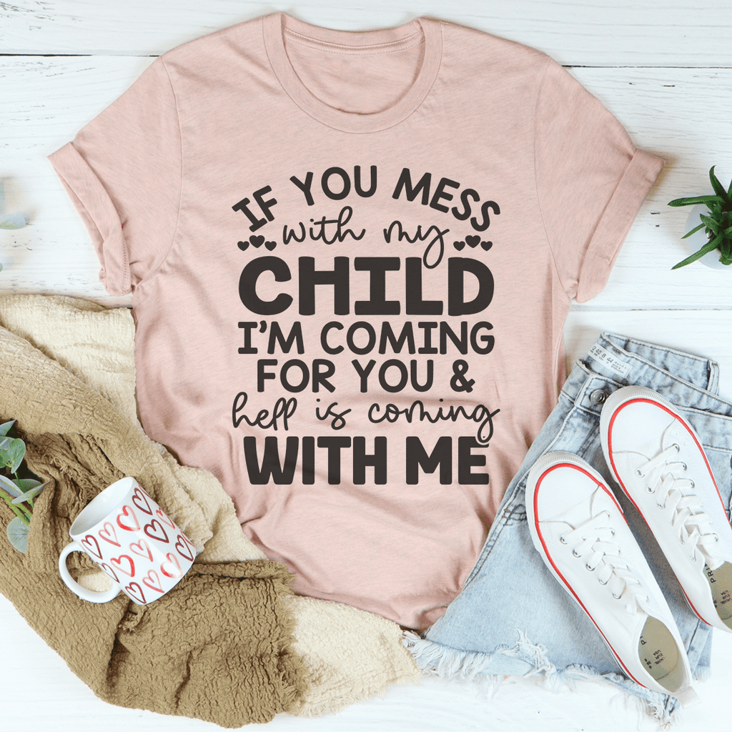 If You Mess With My Child Tee XL Black Heather