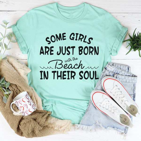 Some Girls Are Just Born With The Beach In Their Soul Tee Mauve M