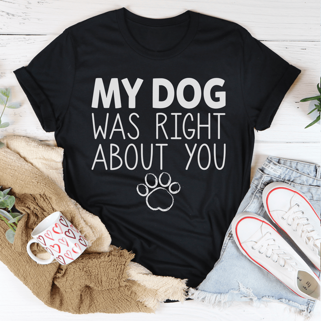 My Dog Was Right About You Tee 2XL Heather Prism Peach