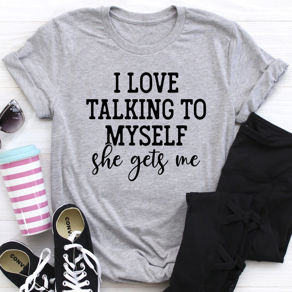 I Love Talking To Myself Tee Athletic Heather M