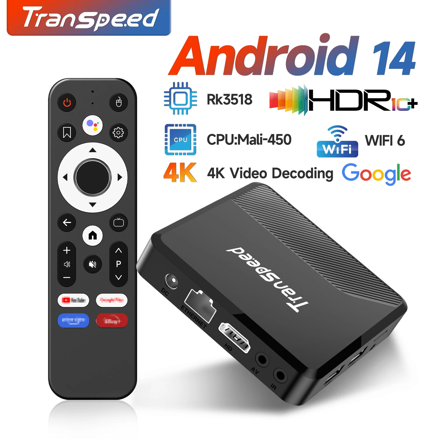 Transpeed Android14 4K HDR10 + TV Box RK3518 double Wifi6 BT5.0 décodeur décodeur lecteur multimédia avec Assistant vocal Google