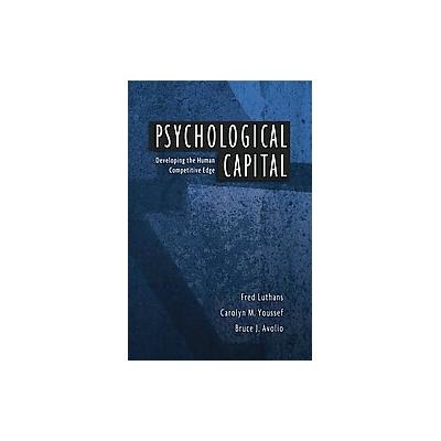 Psychological Capital by Fred Luthans (Hardcover - Oxford Univ Pr)