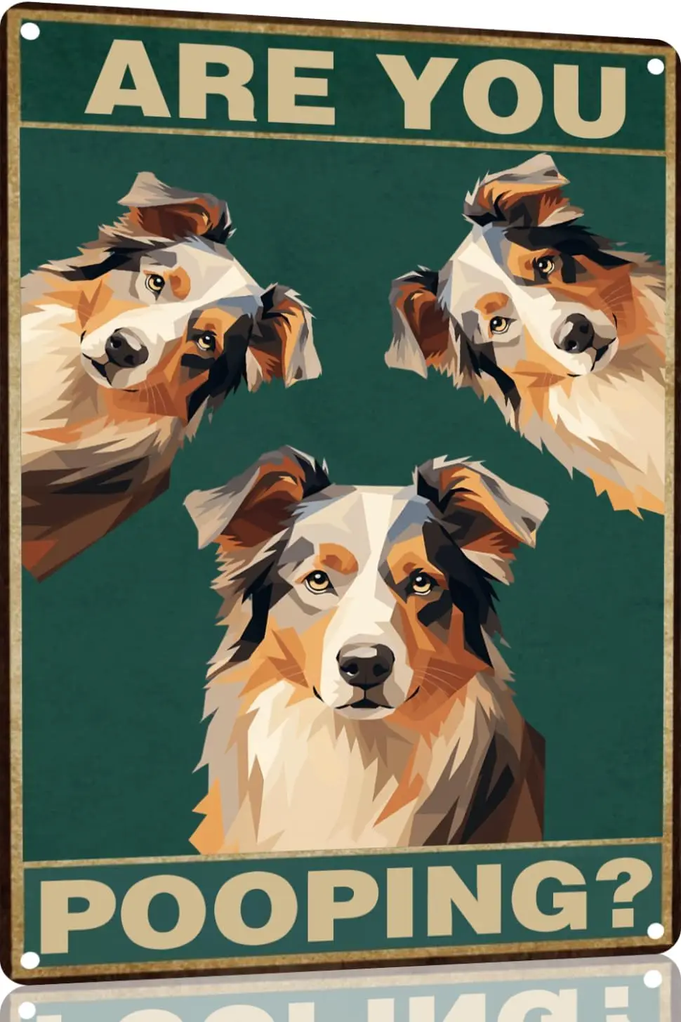Australian Shepherd Zoll Are You Pooping Schild Badezimmer Dekor – Hund Metall Poster Liebhaber Geschenk Kunst Lustige Hunde Wanddekoration Retro Image