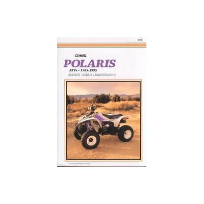 Polaris Atvs 1985-1995 (Paperback - Clymer Pubns)