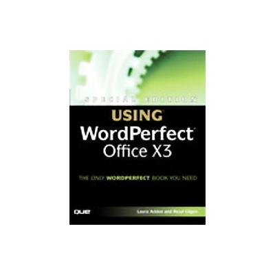 Using Wordperfect Office X3 by Read Gilgen (Paperback - Special)