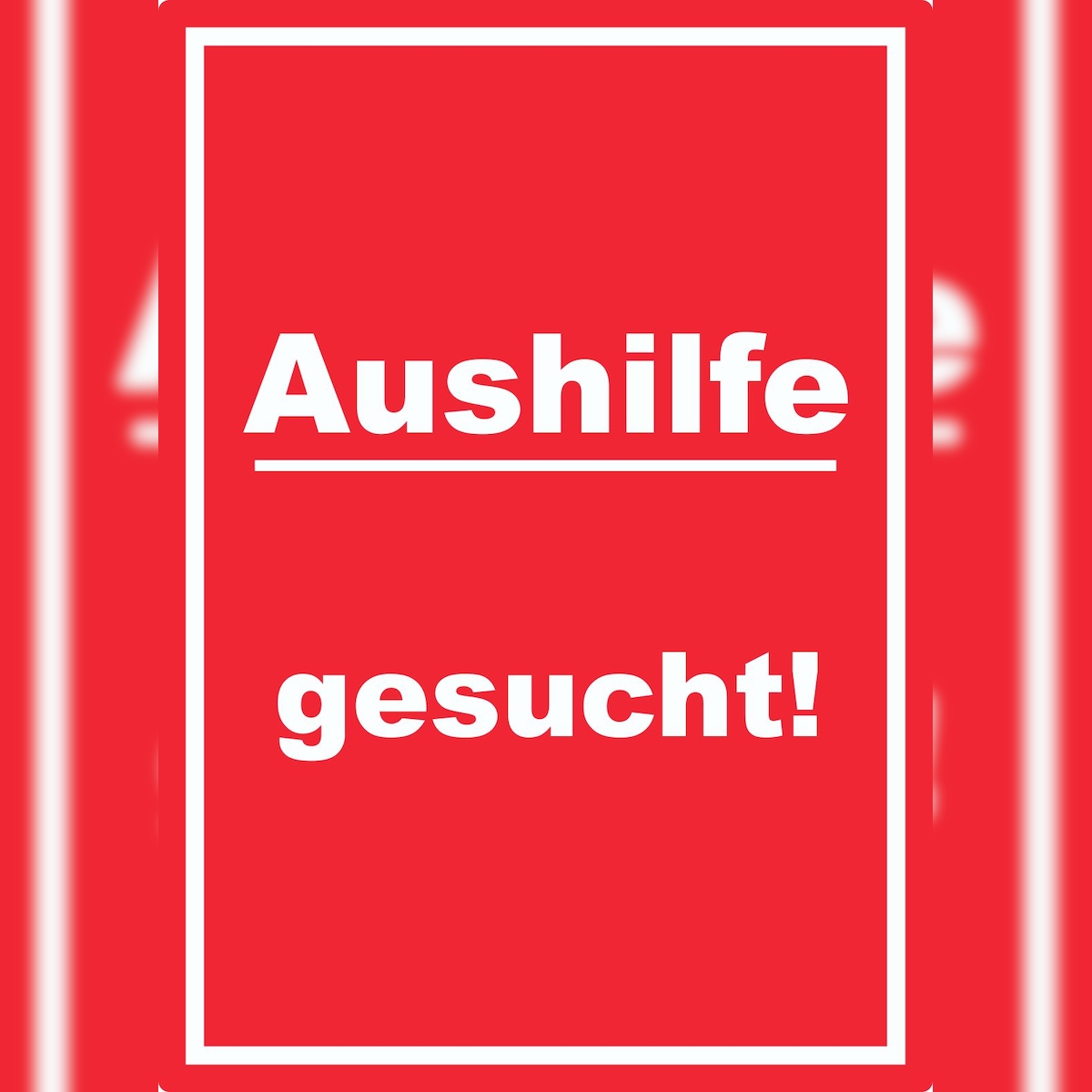 HB-Druck Aushilfe gesucht Aufkleber mit Text AushängeAufkleber hochkant rot-weiss A0 (841x1189mm) Image