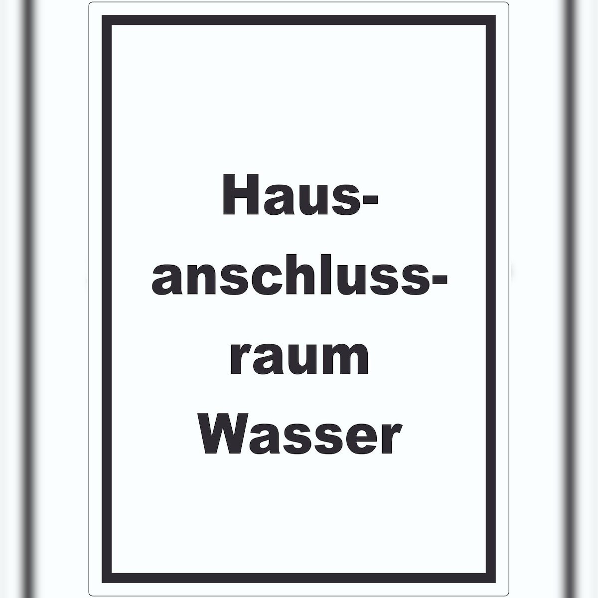HB-Druck Hausanschlussraum Wasser Aufkleber mit Text HAR hochkant A4 (210x297mm) Image