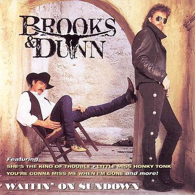 Waitin' on Sundown by Brooks & Dunn (CD - 01/21/2002)